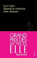 Quand tu écouteras cette chanson GRAND PRIX DES LECTRICES ELLE 2023, Grand prix des lectrices ELLE 2023, Prix Décembre 2022, Prix Les Inrockuptibles 2022