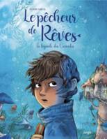 Le pêcheur de rêves - Tome 1 La légende des Océnides