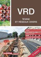 Voirie et réseaux divers, Eau - Électricité - Assainissement