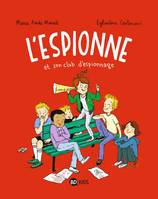 2, L'espionne, Tome 02, L'espionne et son club d'espionnage