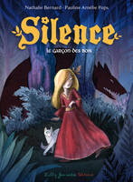 1, Silence épisode 1 : le garçon des bois