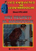 Mes regrets M. Mardoche