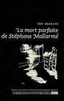 LA MORT PARFAITE DE STEPHANE MALLARME