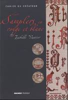 Samplers en rouge et blanc, de Isabelle Vautier