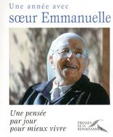 Une année avec Soeur Emmanuelle, une pensée par jour pour mieux vivre