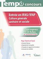 Entrée en IFAS -IFAP / culture générale sanitaire et sociale