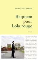 Requiem pour Lola rouge, roman