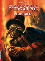 3, Histoires extraordinaires d'Edgar Poe, La Mort rouge