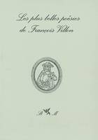 Les plus belles poésies de François Villon