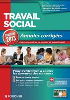 Travail social Annales corrigées Concours 2013