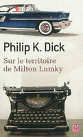 Sur le territoire de Milton Lumky, roman