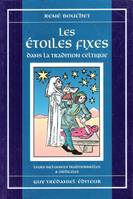 Les étoiles fixes, leurs influences traditionnelles et médicales