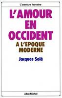 L'Amour en Occident à l'époque moderne