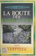 La Route des émeraudes