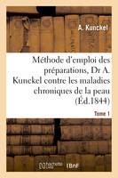 Méthode d'emploi des préparations du docteur contre les maladies chroniques de la peau