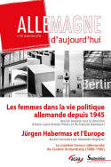 Allemagne d'aujourd'hui, n°207/janvier - mars 2014, Les femmes dans la vie politique allemande depuis 1945  
Jürgen Habermas et l'Europe