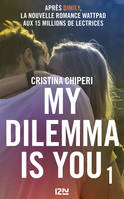 My Dilemma is You - tome 01