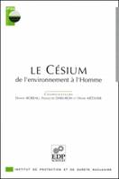 Le Césium, de l'environnement à l'homme