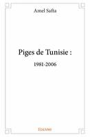 Piges de tunisie 1981 2006