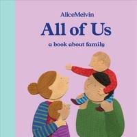 Alice Melvin All of Us /anglais