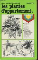 Les Plantes d'appartement (Pratiques Hachette)