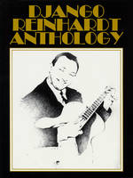 Django Reinhardt Anthology, Transcribed and edited by Mike Peters