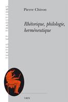 Rhétorique, philologie, herméneutique