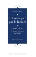 S'émanciper par la lecture, Genre, classe et usages sociaux des livres