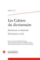 Les Cahiers du dictionnaire, Dictionnaire et démocratie. Dictionnaire et enfer