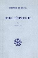 Livre d'étincelles, I