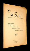 Le M. O. B (Mouvement pour l'Organisation de la Bretagne) - Ce qu'il est, ce qu'il veut, comment l'aider, comment y adhérer