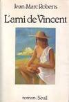 L'Ami de Vincent, roman