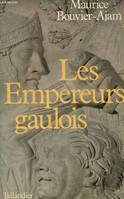 Les Empereurs gaulois.