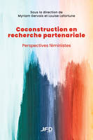 Coconstruction en recherche partenariale, Perspectives féministes