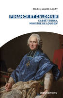 Finance et calomnie, L'abbé terray, ministre de louis xv