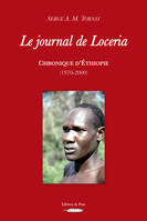 JOURNAL DE LOCERIA, Chronique d'Éthiopie - (1970-2000)