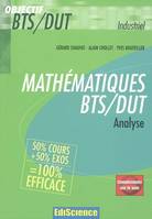 Mathématiques, BTS-DUT, Mathématiques BTS/DUT industriels - Analyse - Livre+compléments en ligne, 50 % cours + 50 % exos