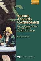 Solitude et sociétés contemporaines, Une sociologie clinique de l’individu et du rapport à l’autre
