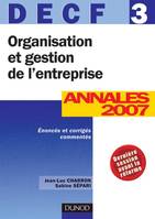 DECF, annales 2007, 3, Organisation et gestion de l'entreprise, DECF 3