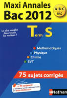 Maxi annales bac 2012, terminale S