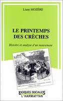 Le printemps des crèches, Histoire et analyse d'un mouvement