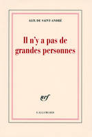 Il n'y a pas de grandes personnes