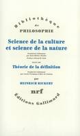 Science de la culture et science de la nature / Théorie de la définition