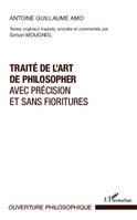 Traité de l'art de philosopher avec précision et sans fioritures