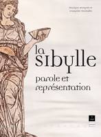 La Sibylle, Parole et représentation