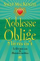 Intégrale noblesse oblige, Tome 7, Noblesse oblige, T4 : Noblesse Oblige - 2 livres en 1