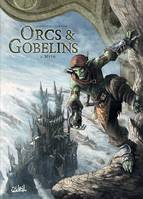 Orcs & gobelins, 2, Orcs et Gobelins T02, Myth