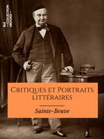 Critiques et Portraits littéraires, Texte intégral