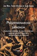 Pseudomonarchia daemonum, Traduction française de l'oeuvre originale, agrémentée d'un répertoire des 666 esprits ou démons
