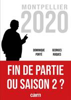 Fin de partie ou saison 2 ?, Montpellier municipale 2020